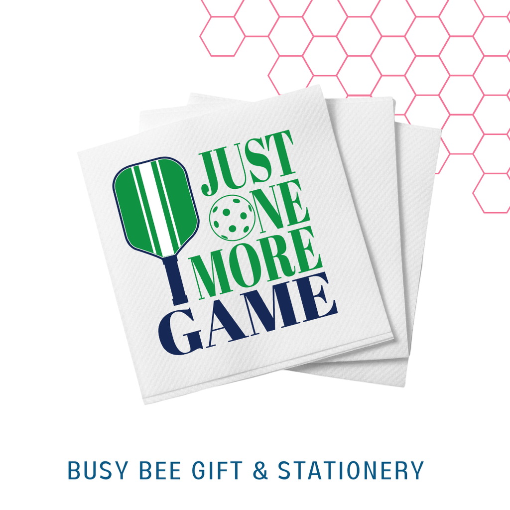 Busy Bee Gift & Stationery - Just one more game Cocktail Napkins Pickleball - Home 2 Court